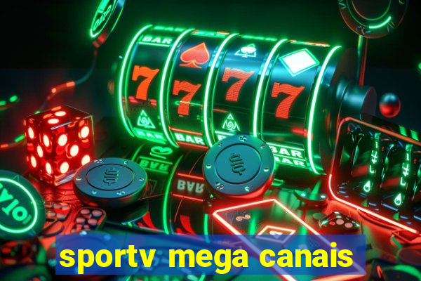 sportv mega canais